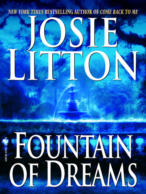 Title details for Fountain of Dreams by Josie Litton - Available